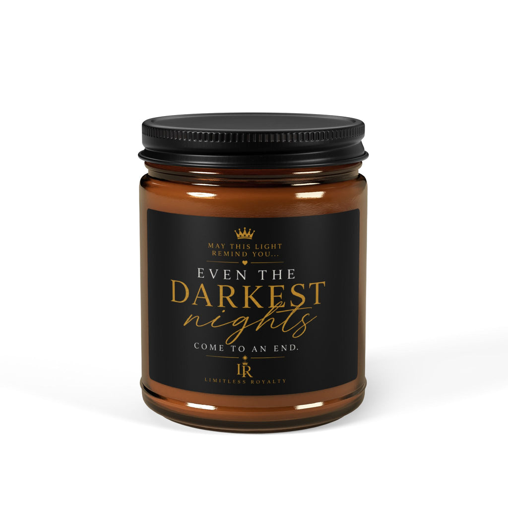 Limitless Royalty™ Inspirational Soy Candle | "Even the Darkest Nights Come to an End"