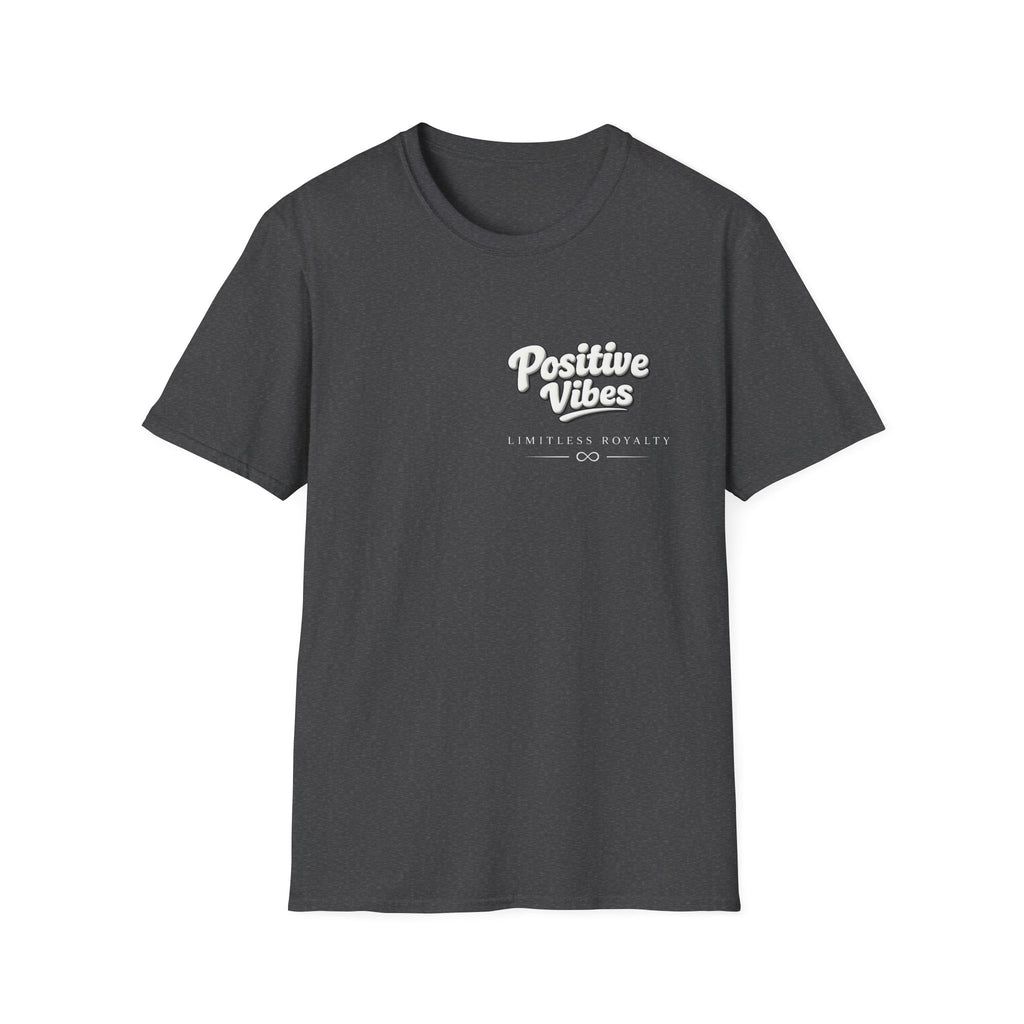 Positive Vibes Premium Graphic T-Shirt | Limitless Royalty