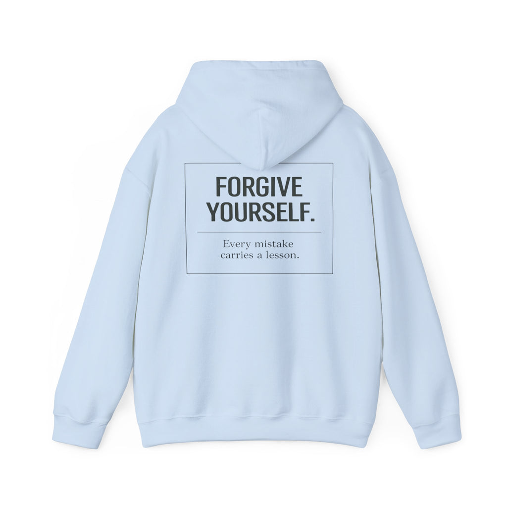 Forgive Yourself Hoodie — Minimal Mental Health Motivational Sweatshirt