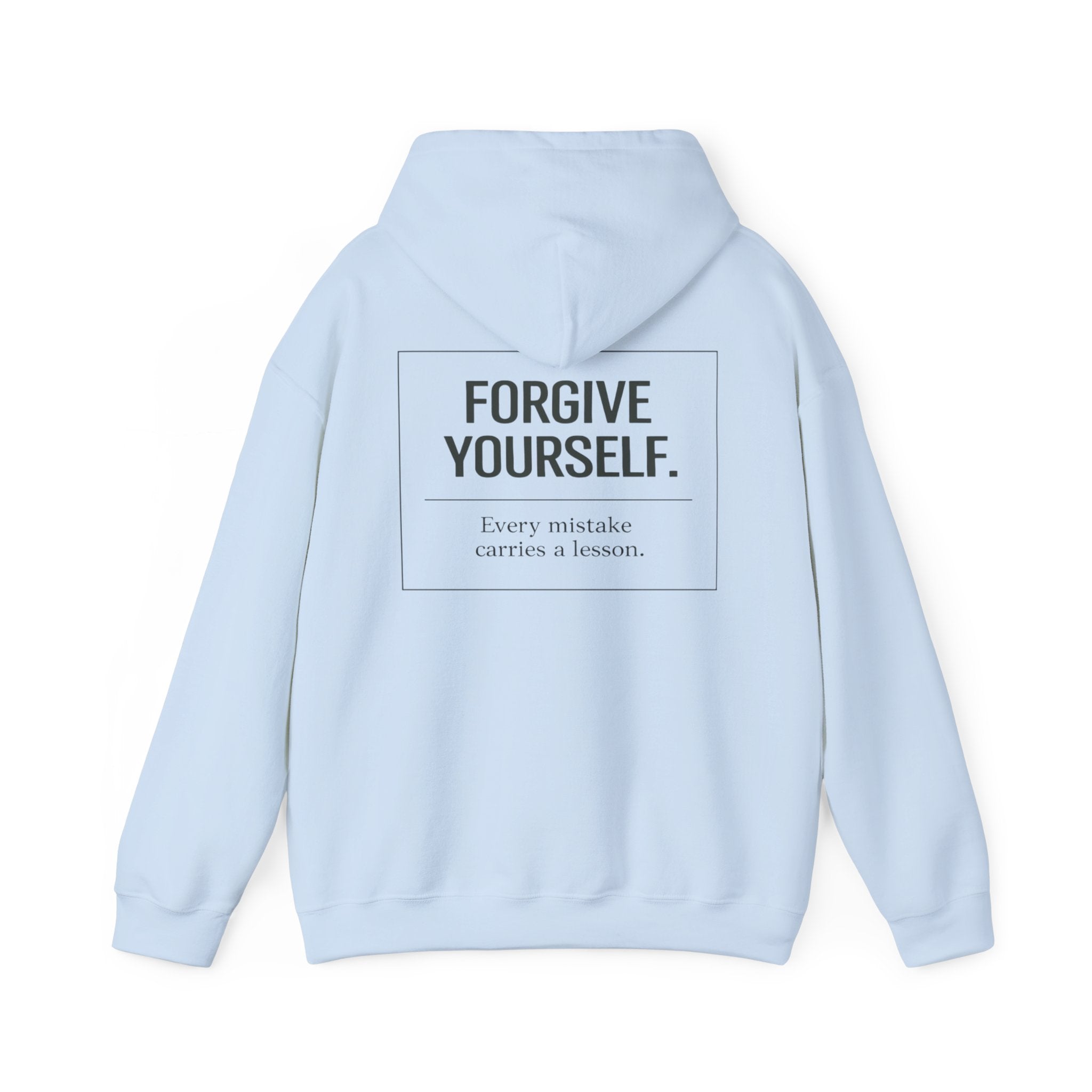 Forgive Yourself Hoodie — Minimal Mental Health Motivational Sweatshirt