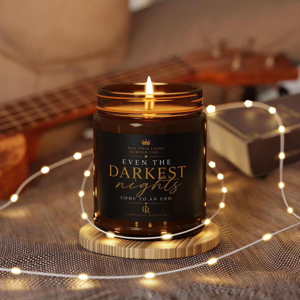 Limitless Royalty™ Inspirational Soy Candle | "Even the Darkest Nights Come to an End"