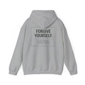 Forgive Yourself Hoodie — Minimal Mental Health Motivational Sweatshirt